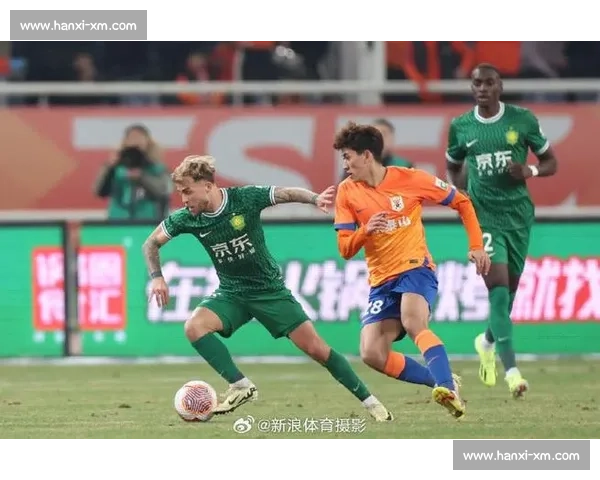 鲁能与国安鏖战全场 谁能在焦点对决中笑到最后